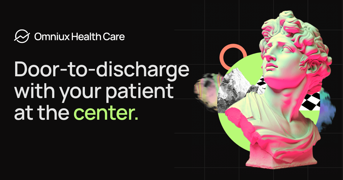 Omniux Health Care logo and slogan "Door-to-discharge with your patient at the center," next to a vibrant, stylized classical bust and abstract shapes.